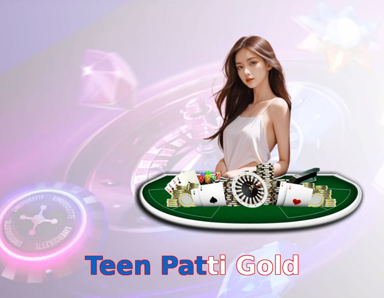 Teen Patti Gold